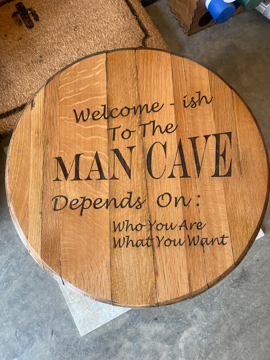 Welcome to the Man Cave Refurbished Whiskey Barrel